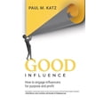 thumbnail image 1 of Good Influence, (Paperback), 1 of 1
