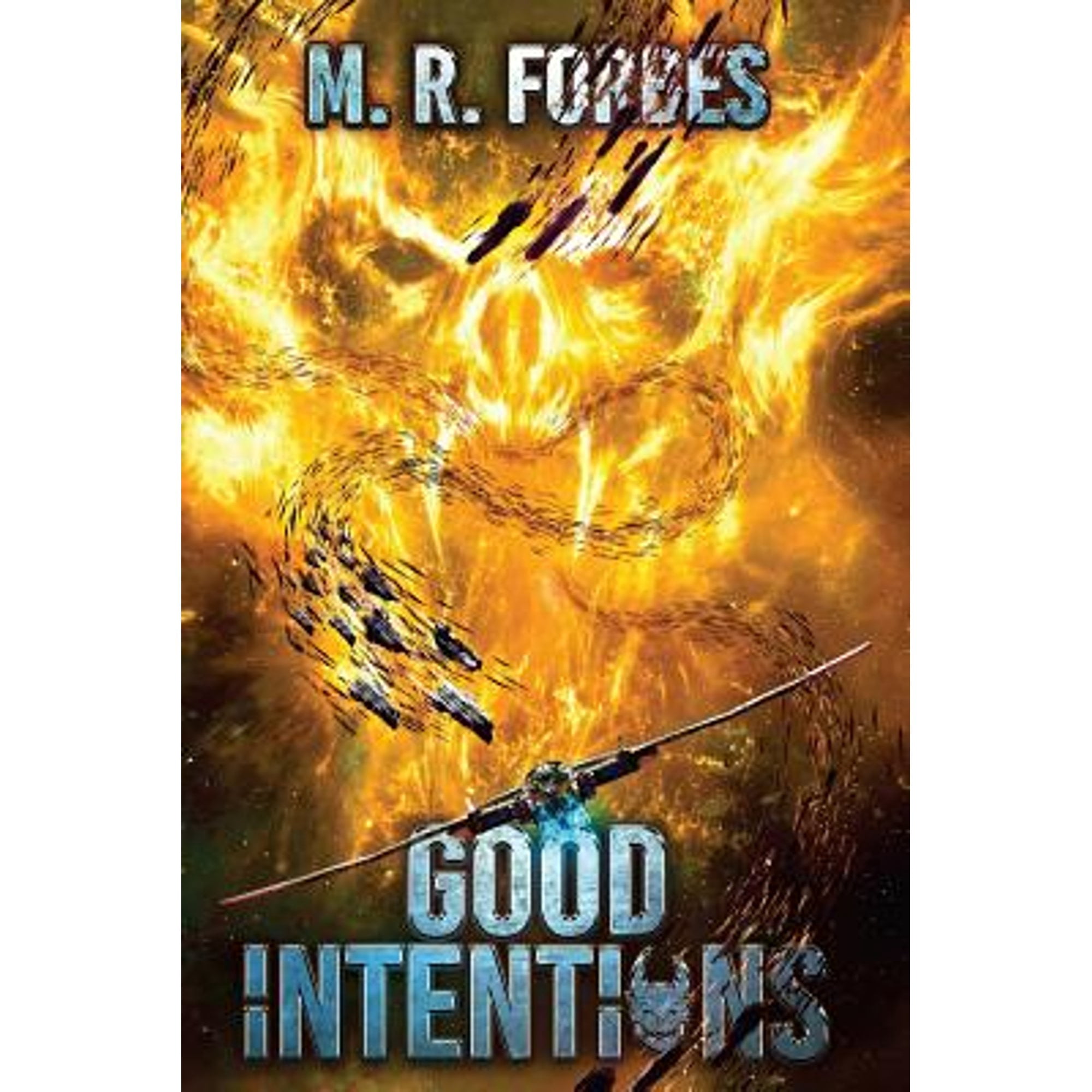 Good Intentions (Paperback) by M R Forbes