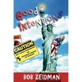 thumbnail image 1 of Pre-Owned Good Intentions (Paperback) 0970227620 9780970227621, 1 of 1