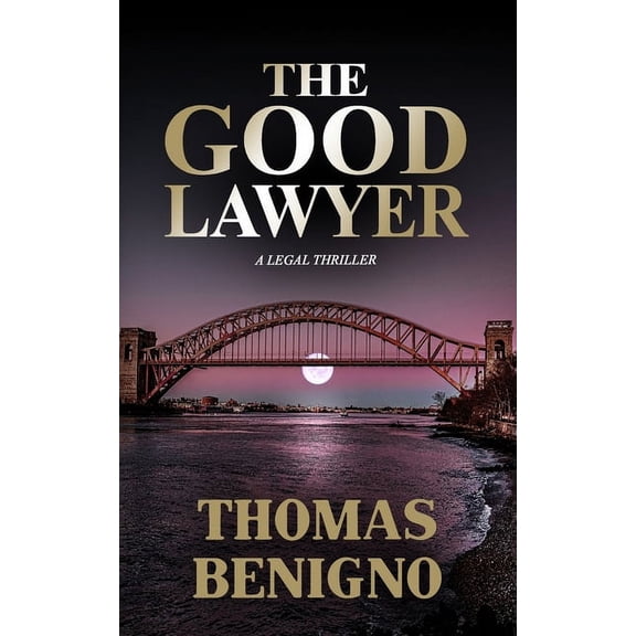 Good Lawyer The Good Lawyer: (Mass Market Paperback), Book 1, (Paperback)