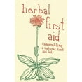thumbnail image 1 of Good Life: Herbal First Aid: Assembling a Natural First Aid Kit (Paperback), 1 of 1
