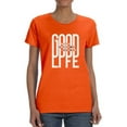 thumbnail image 1 of Good Life Quote Shaped T-Shirt Women -Image by Shutterstock, Female 3X-Large, 1 of 4