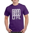 thumbnail image 1 of Good Life Quote T-Shirt Men -Image by Shutterstock, Male Small, 1 of 4