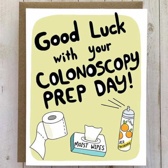 Good Luck Colonoscopy Prep Day Card Humorous Greeting for Medical Procedures Blank Inside with Envelope Perfect for Friends and Family