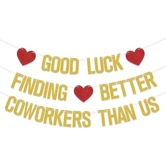 Good Luck Finding Better Coworkers Than Us Gold Red Banner - 4" x 3" - Farewell Occasion - Going Away, Job Change, Leaving Party - Glittery, Rectangular, Wall Mount$$Electronics Accessories