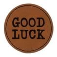 thumbnail image 1 of Good Luck Fun Text 2.5" Faux Leather Round Engraved Iron-On Patch - Brown, 1 of 6