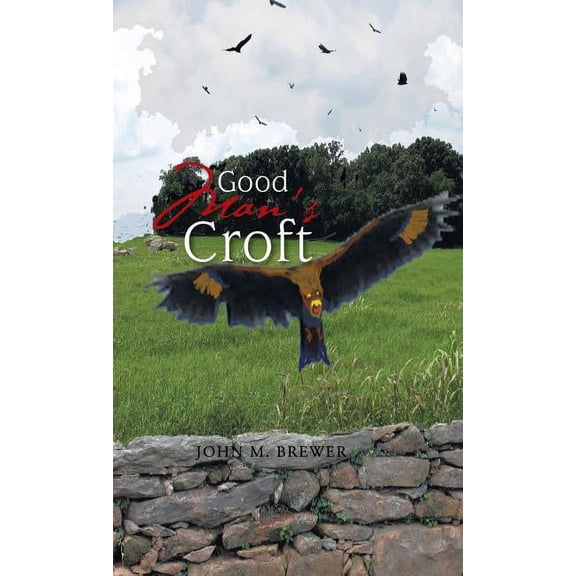 Good Man's Croft, (Hardcover)
