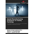 thumbnail image 1 of Good Manufacturing Practices in Family Farming, (Paperback), 1 of 1