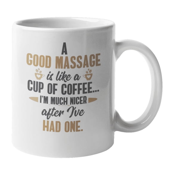Good Massage Coffee & Tea Mug Cup for Masseur, Massager & Therapist (11oz)