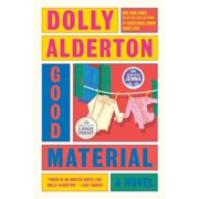 Good Material A Read with Jenna Pick A novel, Paperback