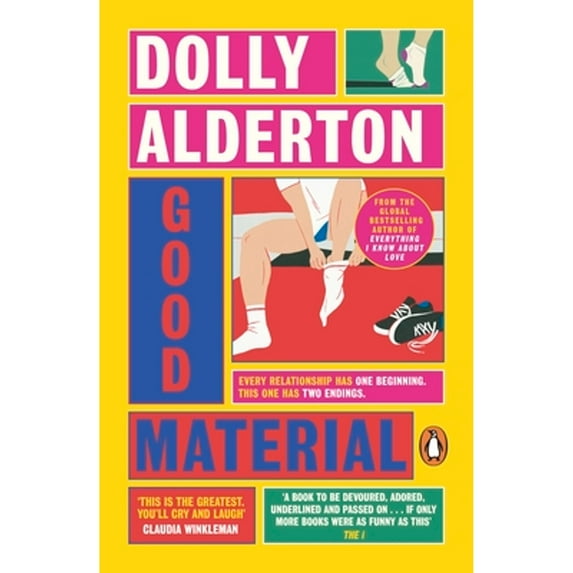 Pre-Owned Good Material: The Instant Sunday Times Bestseller, from the Author of Everything I Know about Love (Paperback) 0241993164 9780241993163