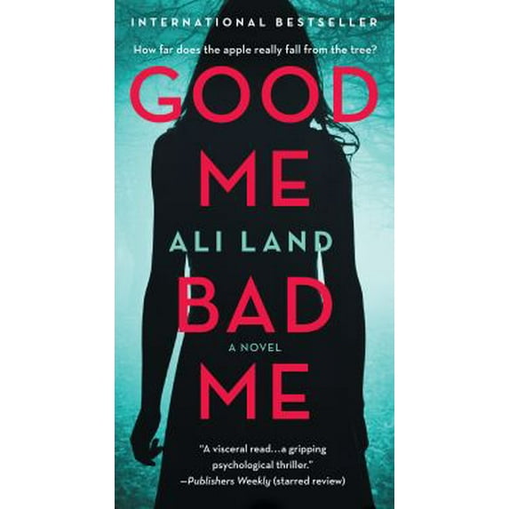 Pre-Owned Good Me Bad Me (Mass Market Paperback) 1250207517 9781250207517