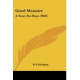 thumbnail image 1 of Good Measure : A Story For Boys (1869) (Paperback), 1 of 1