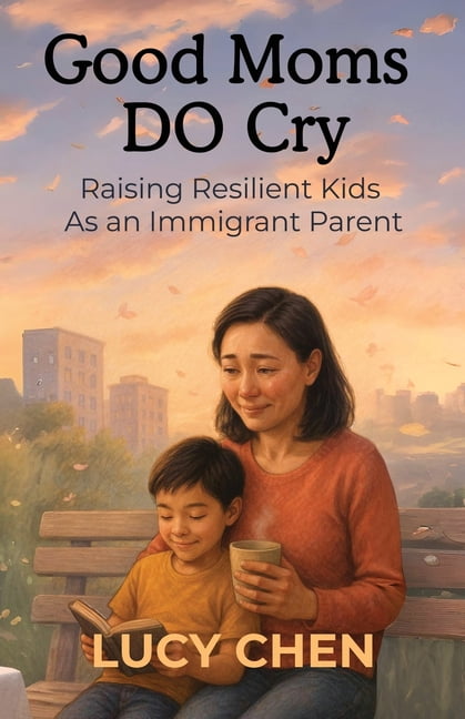Good Moms DO Cry, (Paperback)