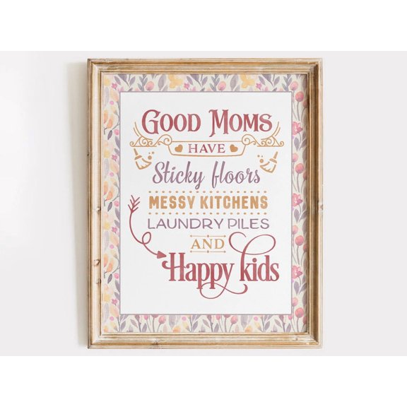 Good Moms Have Sticky Floors Kitchen Wall Art Print, Creative Kitchen And Dining Theme For Dining Room And Gallery Wall Decor