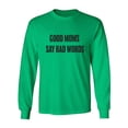 thumbnail image 1 of Good Moms Say Bad Words Adult Long Sleeve T-shirt, 1 of 3