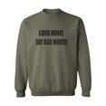 thumbnail image 1 of Good Moms Say Bad Words Crewneck Sweatshirt, 1 of 3