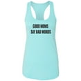 thumbnail image 1 of Good Moms Say Bad Words Racerback Tank, 1 of 3