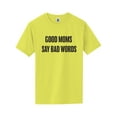 thumbnail image 1 of Good Moms Say Bad Words Short Sleeve Neon T-Shirt, 1 of 1