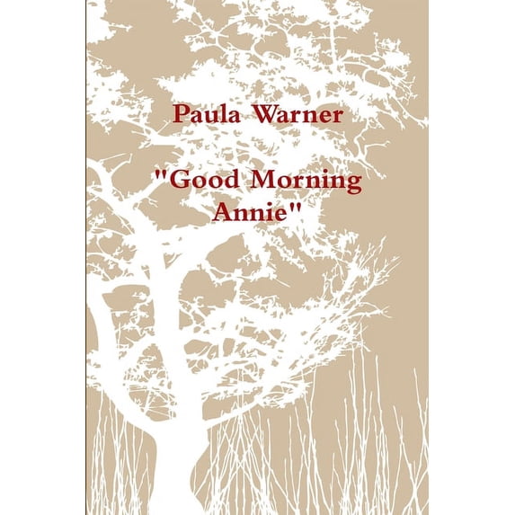 "Good Morning Annie", (Paperback)