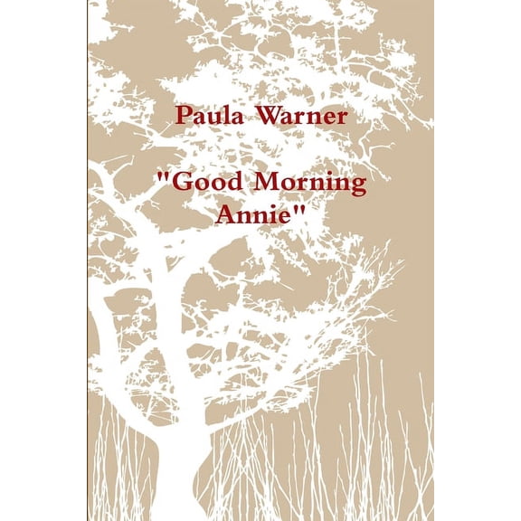 "Good Morning Annie", (Paperback)