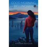 Good Morning, Bellingham, Paperback