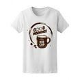 thumbnail image 1 of Good Morning Coffee The Big Cup T-Shirt Women -Image by Shutterstock, Female Large, 1 of 2