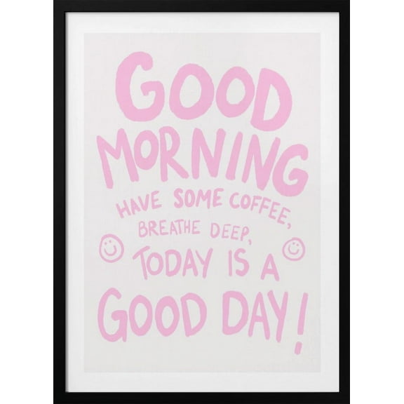 Good Morning Framed Art Modern Wall Decor