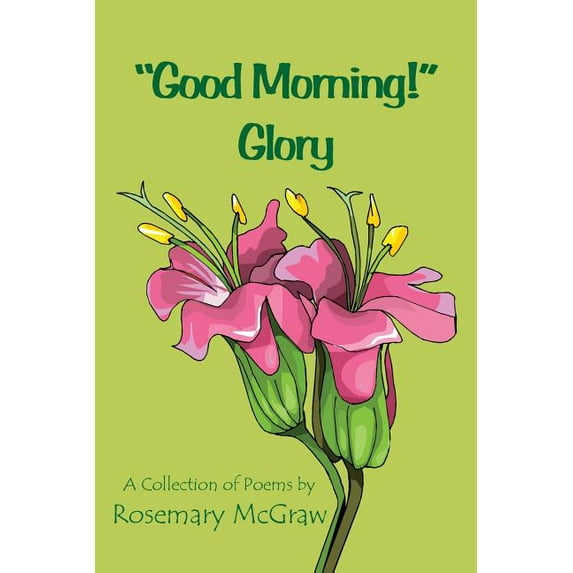 Good Morning! Glory (Paperback)