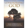 thumbnail image 1 of Pre-Owned Good Morning, God: Wake-Up Devotions to Start Your Day God's Way (Paperback) 0781409144 9780781409148, 1 of 1