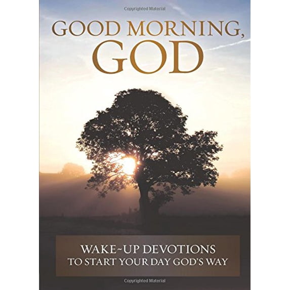 Pre-Owned Good Morning, God: Wake-Up Devotions to Start Your Day God's Way (Paperback) 0781409144 9780781409148