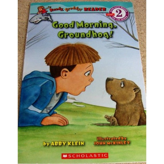 Pre-Owned Good Morning, Groundhog! (Hardcover) 054514177X 9780545141772