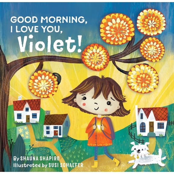 Good Morning, I Love You, Violet!, (Hardcover)