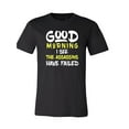 thumbnail image 1 of Good Morning I See the Assassins Have Failed T-Shirt, 1 of 1