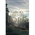 thumbnail image 1 of Good Morning, Lord (Paperback), 1 of 1