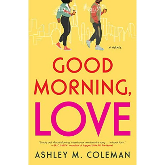 Pre-Owned Good Morning, Love : A Novel (Paperback) 9781982168629