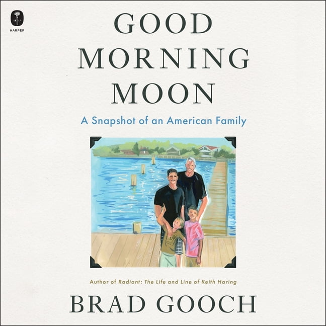 Good Morning Moon: A Snapshot of an American Family, (Audiobook)