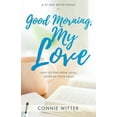 thumbnail image 1 of Good Morning, My Love: Love Letters from Jesus, Lover of Your Soul, (Paperback), 1 of 1