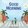 thumbnail image 1 of Good Morning, (Paperback), 1 of 1