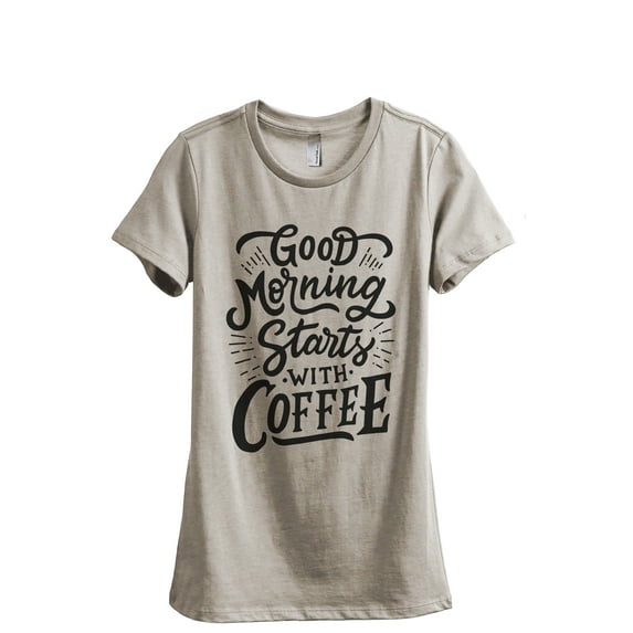 Good Morning Starts With Coffee Women's Fashion Relaxed T-Shirt Tee Heather Tan X-Large