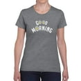 thumbnail image 1 of Good Morning W Daisies T-Shirt Women -Image by Shutterstock, Female 5X-Large, 1 of 4
