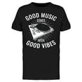 thumbnail image 1 of Good Music Comes With Good Vibes T-Shirt Men -Image by Shutterstock, Male XX-Large, 1 of 2