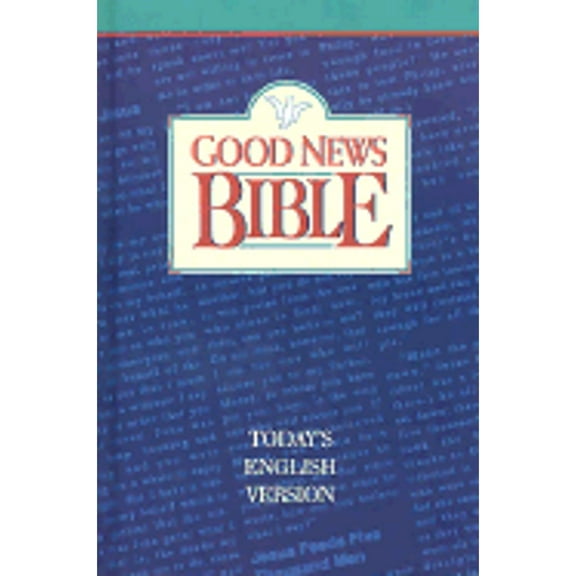 Pre-Owned Good News Bible: Today's English Version (Hardcover) 0840712677 9780840712677