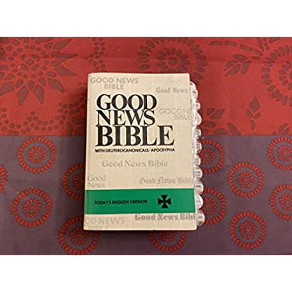 Pre-Owned Good News Bible: With Deuterocanonicals, Apocrypha : the Bible in Today's English Version (Paperback) 0888340249 9780888340245