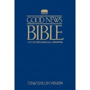 Good News Bible with Deuterocanonicals/Apocrypha-TeV -- American Bible Society