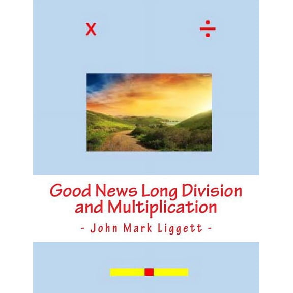 Good News Long Division And Multiplication