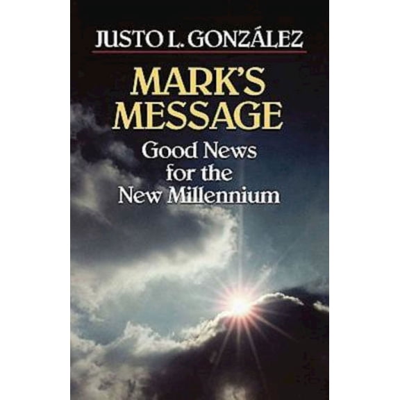 Mark's Message: Good News for the New Millennium