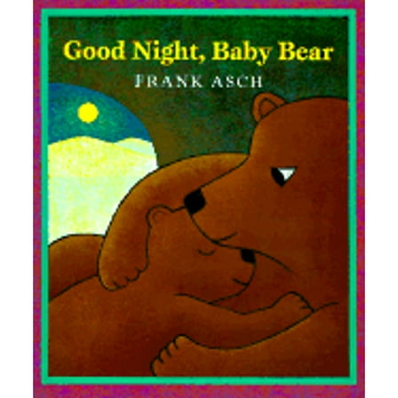 Pre-Owned Good Night, Baby Bear (Hardcover) 0152008365 9780152008369