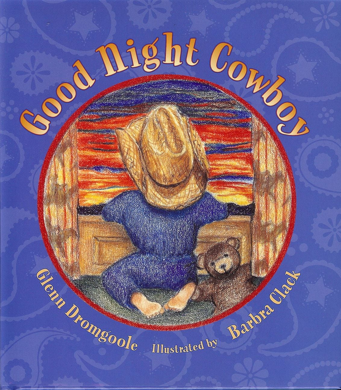 Good Night Cowboy (Hardcover) by Glenn Dromgoole - Walmart.com