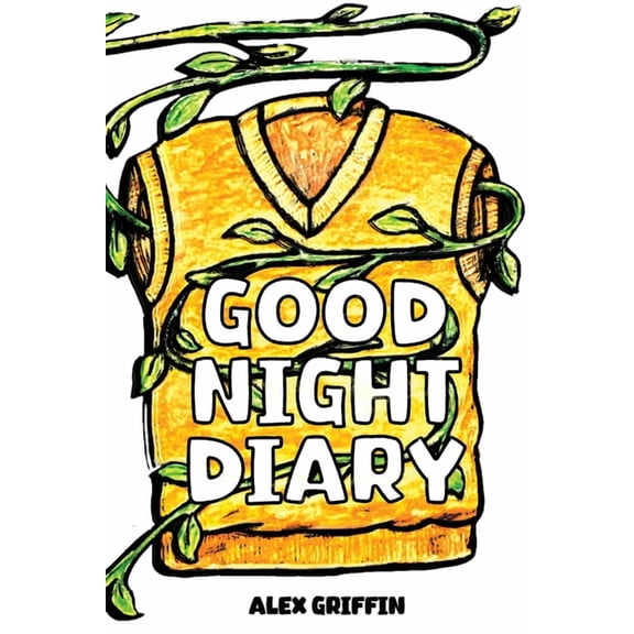 Good Night Diary: Life, Love and Everything in Between, (Paperback)